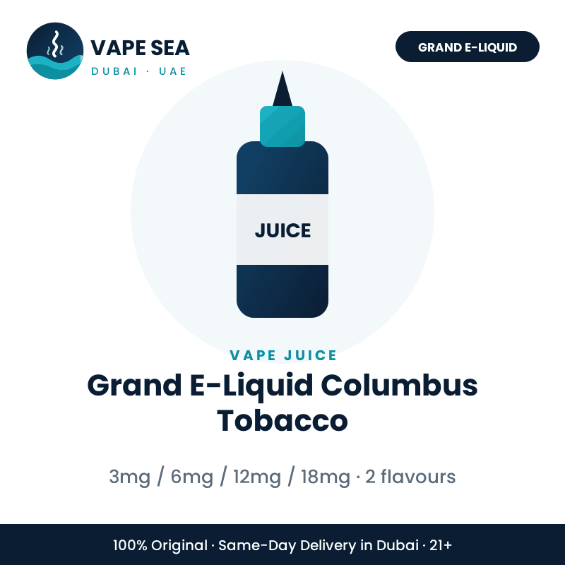 Grand E-Liquid Columbus Tobacco – Vape Sea Dubai