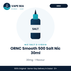 ORNC Smooth 500 Salt Nic 30ml – Vape Sea Dubai